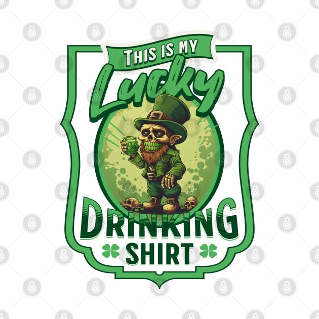 Cute Leprechaun Lucky Drinking Shirt by SkullTroops