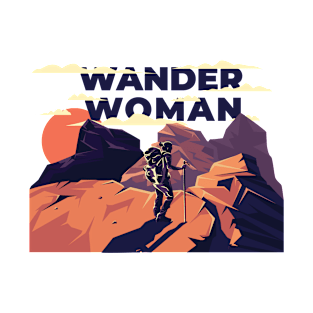 Wander Woman - Hiking Fan Design T-Shirt