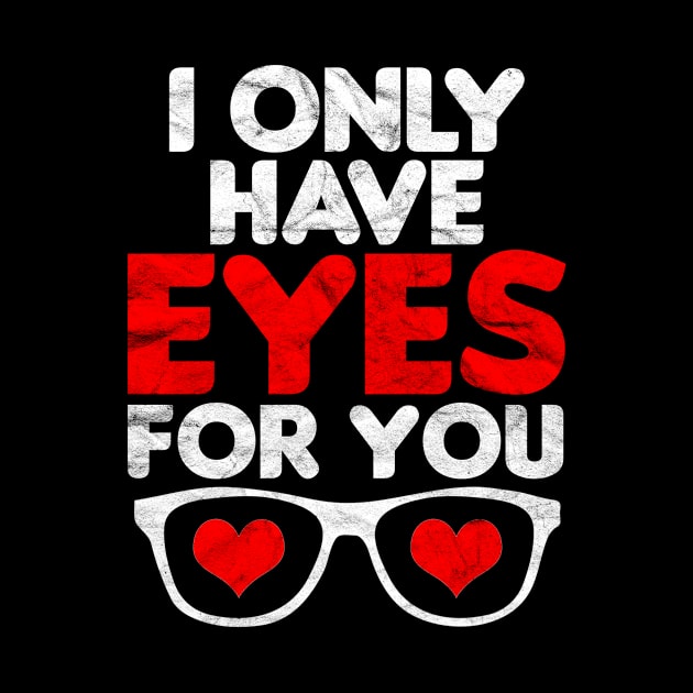 VALENTINE - I Only Have Eyes For You by AlphaDistributors