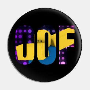 Roblox Oof Pins And Buttons Teepublic - roblox oof clock