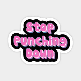 Stop Punching Down Magnet