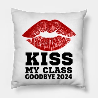 kiss my class Funny class of 2024 senior Grad Gift Pillow