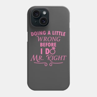 Bride to be Phone Case