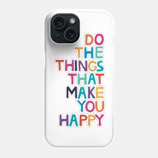 do the thing Phone Case