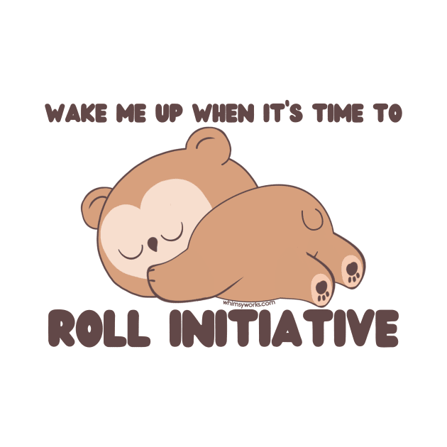 Wake Me Up When It's Time to Roll Initiative (Owlbear) by whimsyworks