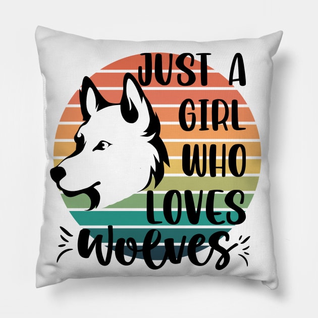 Just a girl who loves Wolves 2 Pillow by Disentangled