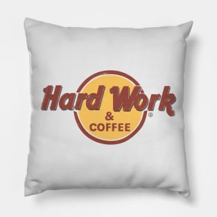 Hard Work and Coffee Pillow