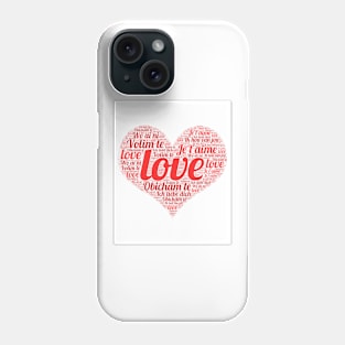 Love word art Valentine's Day Phone Case