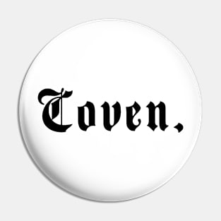 Coven. Pin