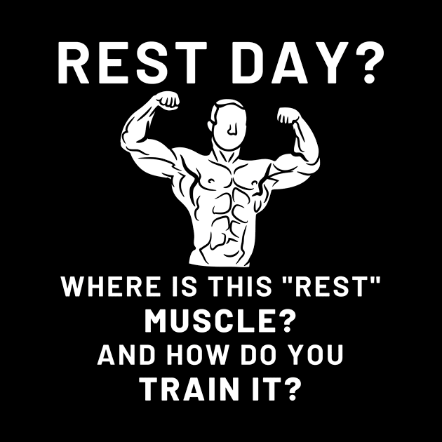 Rest Day? by Statement-Designs