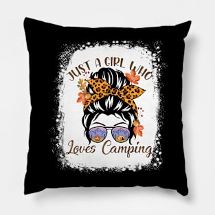 Bleached Messy Bun Leopard Just A Girl Who Loves Camping Pillow