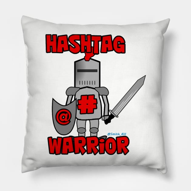 Hashtag Warrior Pillow by BHappy317