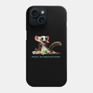 Possum - the original trash recycler Phone Case