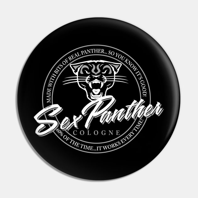 Sex Panther Cologne Anchorman Cologne Pin TeePublic