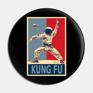 Kung Fu Astronaut Hope Pin