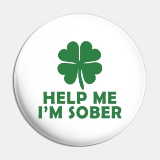 Help me im sober Pin