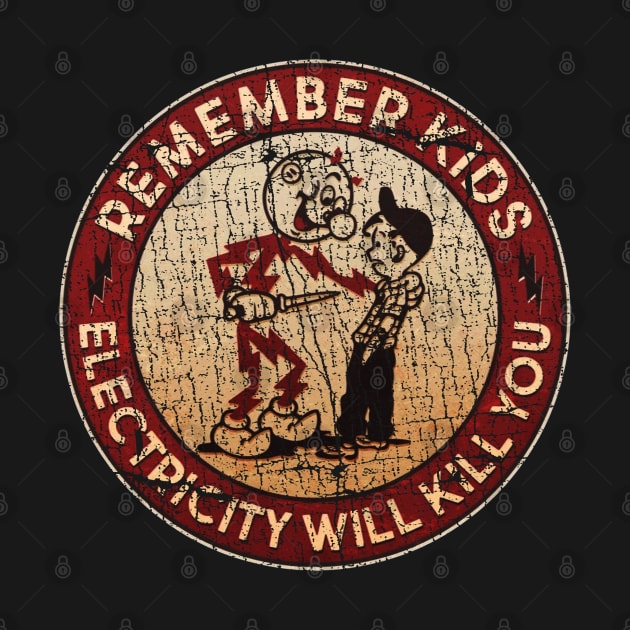 vintage reddy remember kids will kill you by ICO DECE