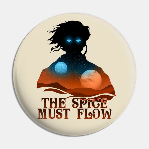 Dune - The Spice Must Flow Pin by VanHand