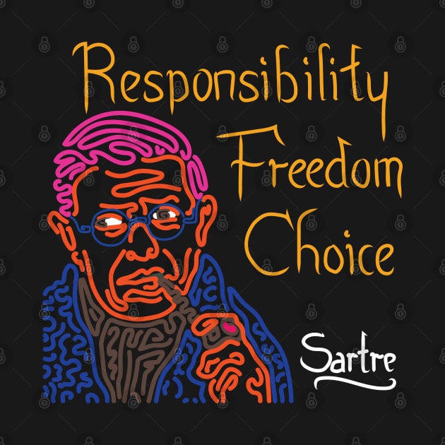 STYLIZED LINE ART SARTRE - RESPONSIBILITY FREEDOM CHOICE - neon by Xotico Design