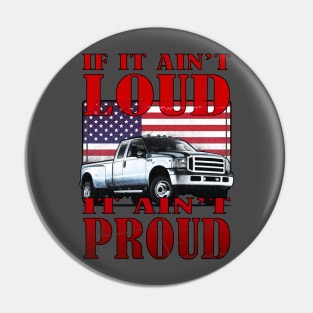 Loud & Proud Pickup Truck With American Flag Pin