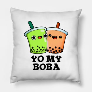 Yo My Boba Cute Boba Tea Pun Pillow