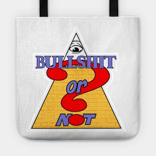 Bullshit or Not Tote