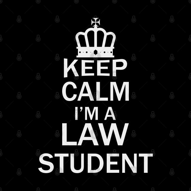 keep calm im a law student by busines_night