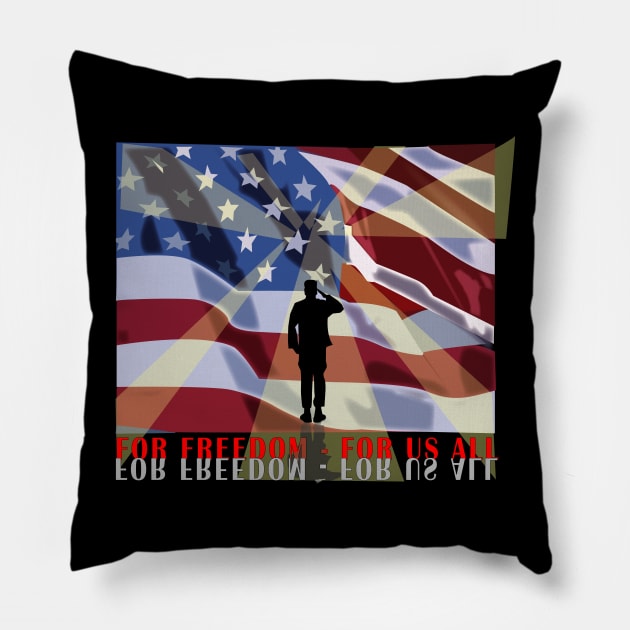 For Freedom - For Us All Pillow by twix123844