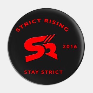 Strict Rising Apparel Official #1 Pin