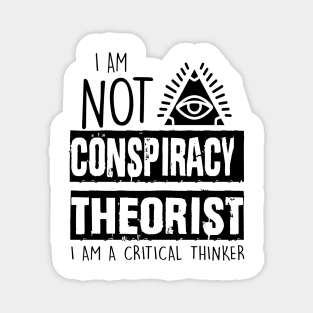 The Conspiracy Theorist Magnet