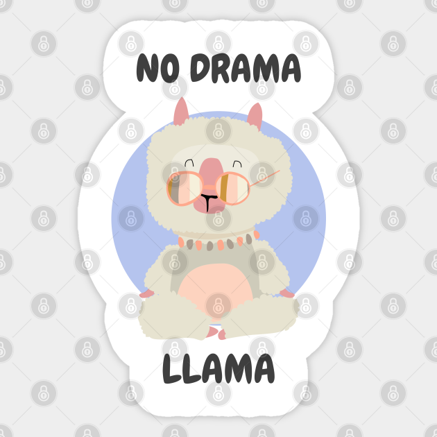 No Drama Llama - No Drama Llama - Sticker