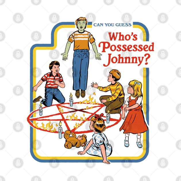 Who's Possessed Johnny by Steven Rhodes