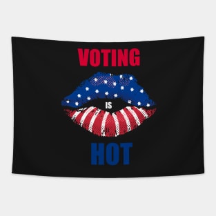 Voting is hot Tapestry