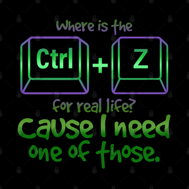 Ctrl+Z Meme by Nirelle