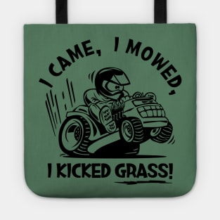 Funny I Came, I Mowed, I Kicked Grass! Cartoon Lawnmower Tote