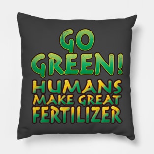 Go Green! Pillow