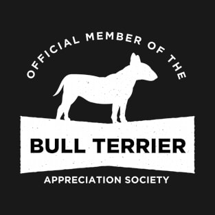 Bull Terrier Appreciation Society T-Shirt