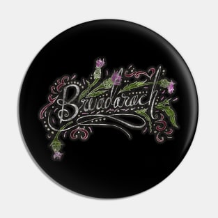 Bruadarach Pin