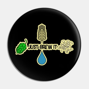 Just brew it Pin