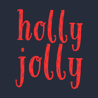 Holly Jolly T-Shirt