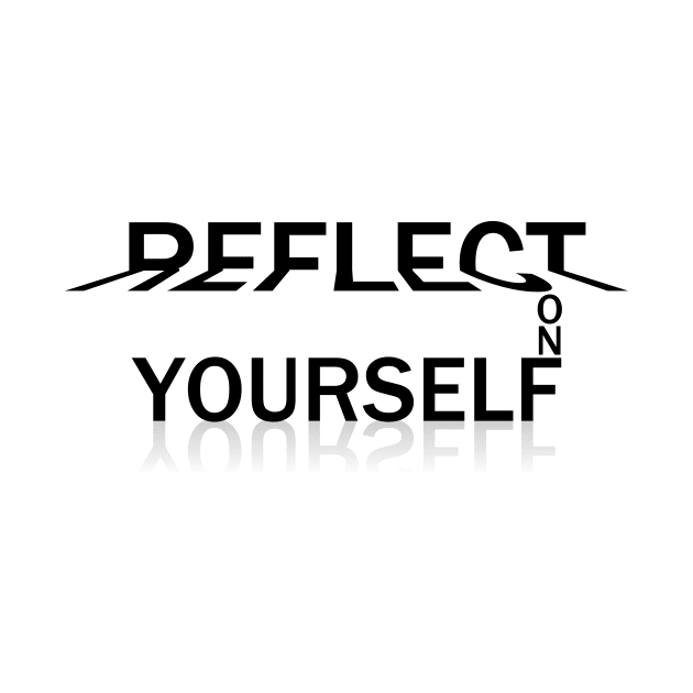 Reflect on Yourself Graphic by kareemelk