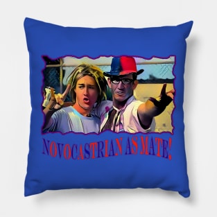 Daniel Johns & Joey Johns - NOVACASTRIAN AS MATE Pillow