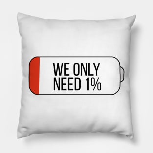 We only need 1% Pillow