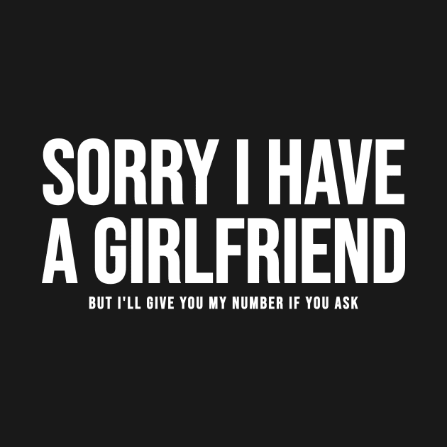 Sorry I Have A Girlfriend by Riel