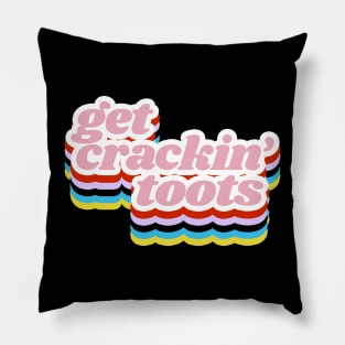 Get Crackin' Toots! Grace & Frankie Quote From the Netflix Series Pillow