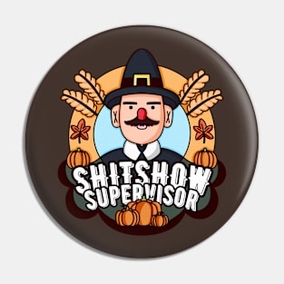 Pilgrim, Shitshow Supervisor Pin