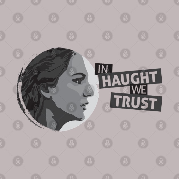 In Haught We Trust by Purgatory Mercantile