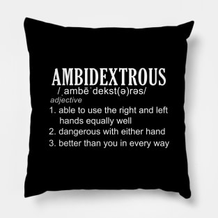 Ambidextrous Definition Pillow