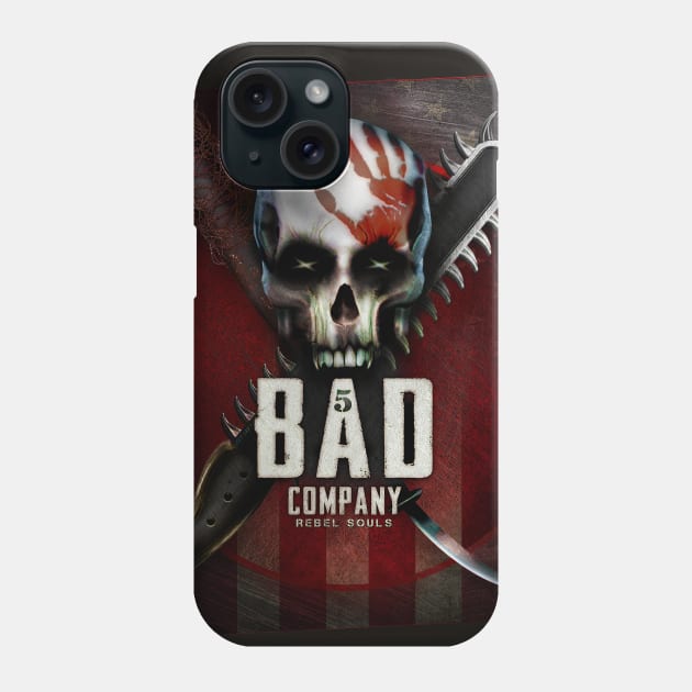 Bad Company Phone Case by hardtbonez