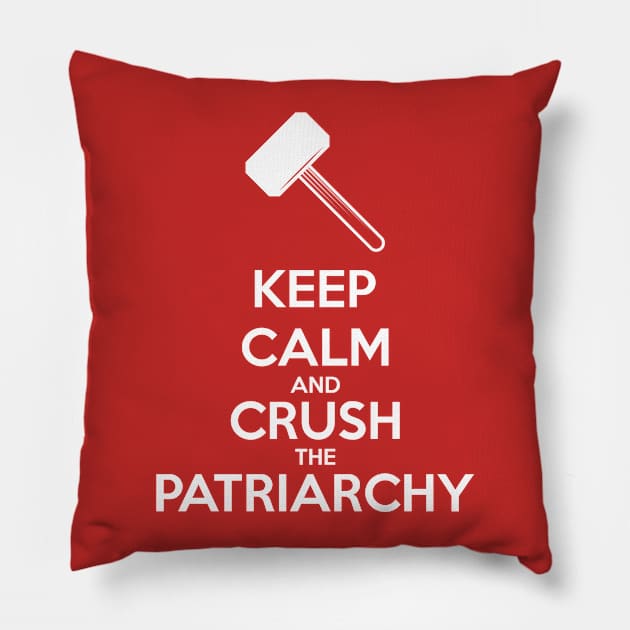 Keep Calm and Crush The Patriarchy Pillow by FeministShirts